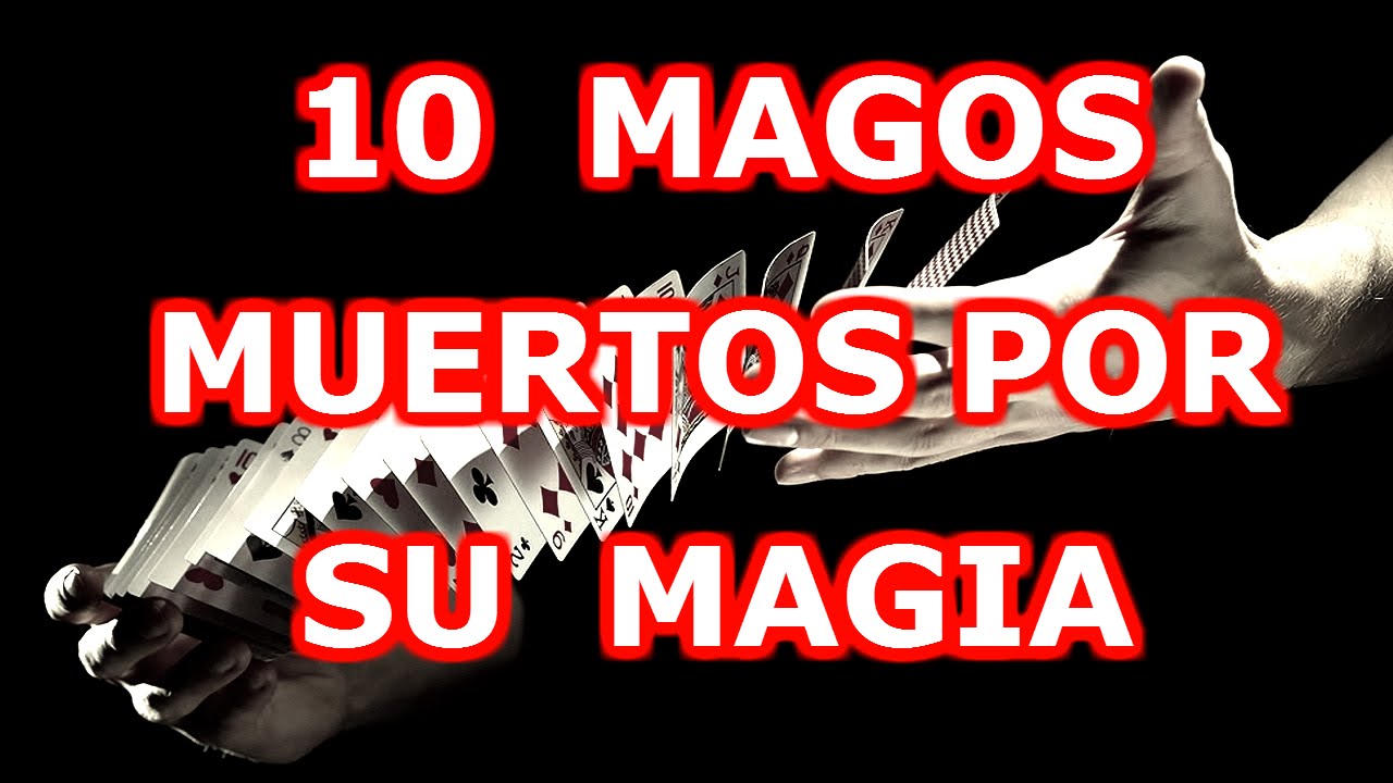 10 magos que murieron por su propia magia