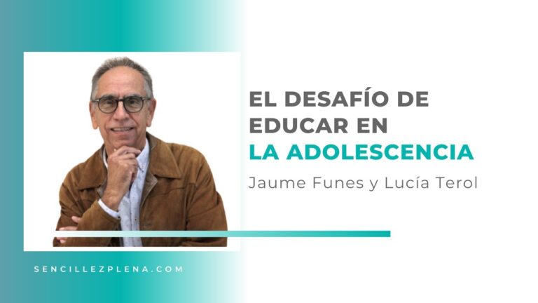 9 ideas clave educar en la adolescencia jaume funes