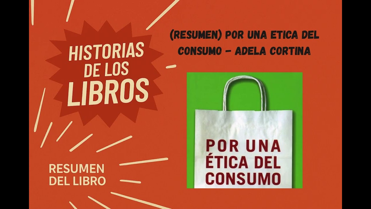 adela cortina por una etica del consumo