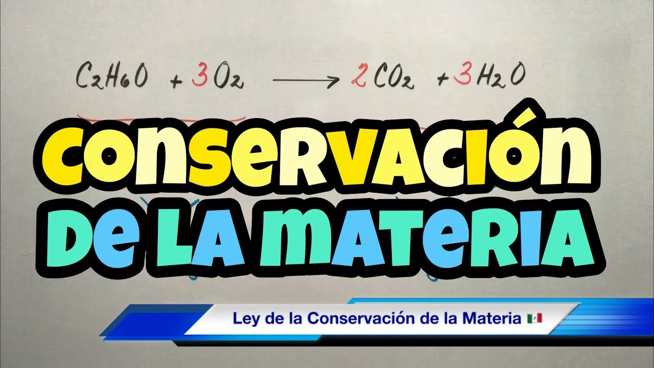 aplicacion de la ley de la conservacion de la materia