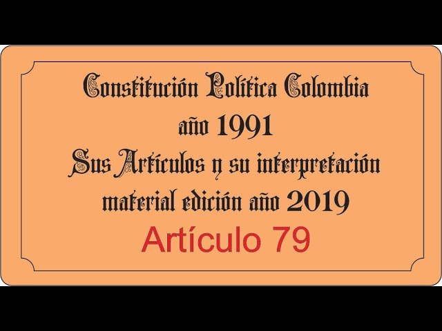 articulo 79 de la constitucion politica de colombia
