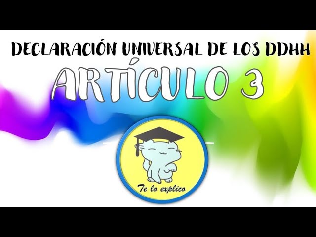 articulo numero 3 de los derechos humanos