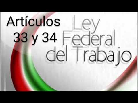 artículos 33 de la ley del trabajo