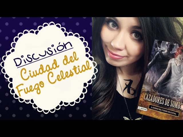 ciudad del fuego celestial cazadores de sombras