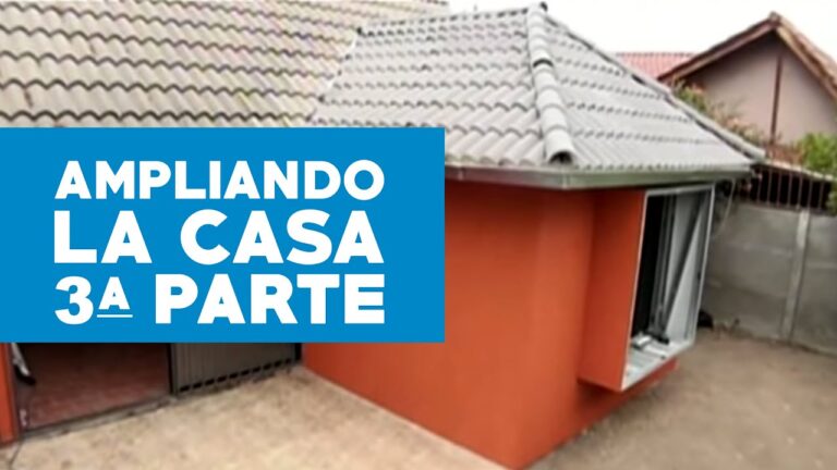 como construir la ampliacion de una casa tercera parte