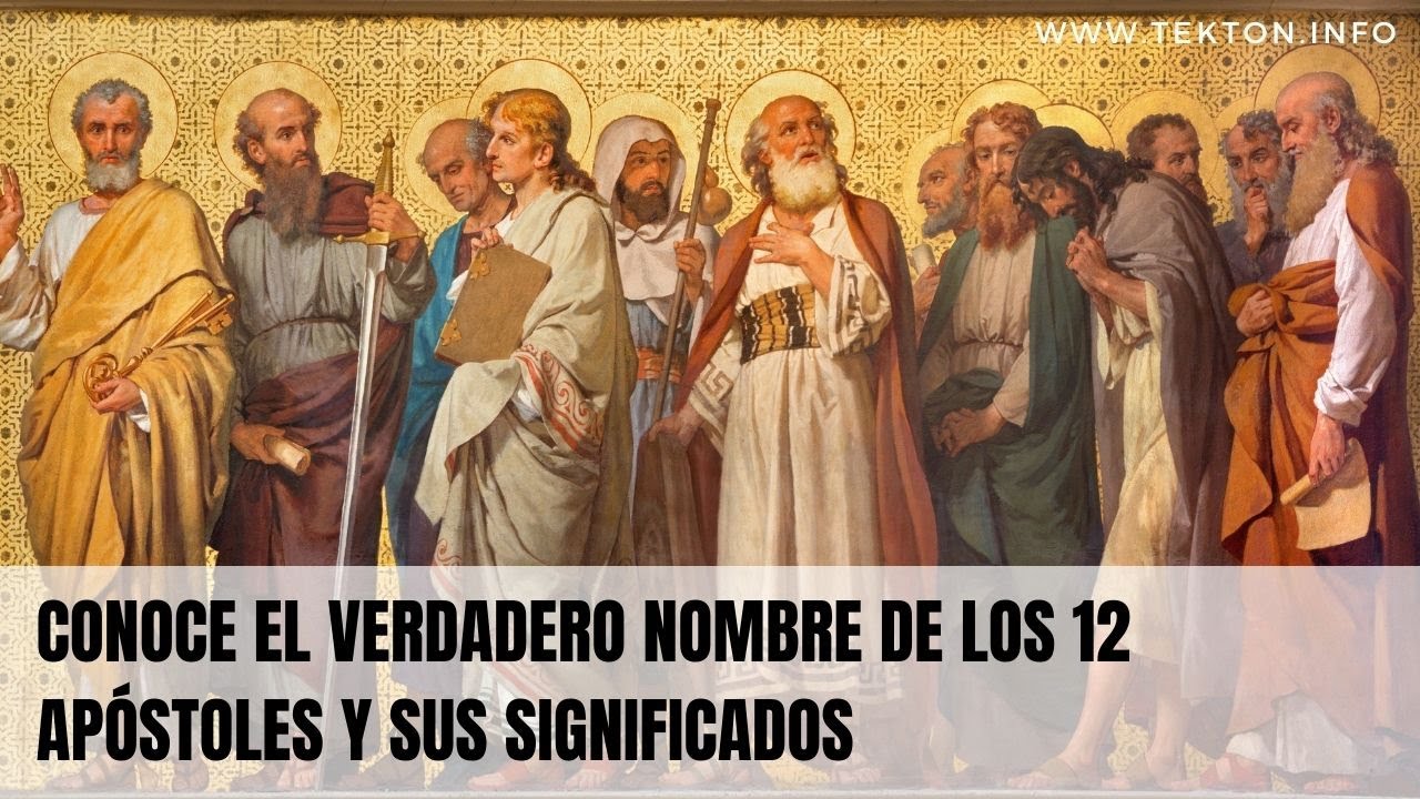 cuales fueron los nombres de los 12 apostoles