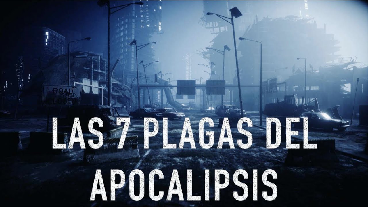 cuales son las 7 plagas del apocalipsis