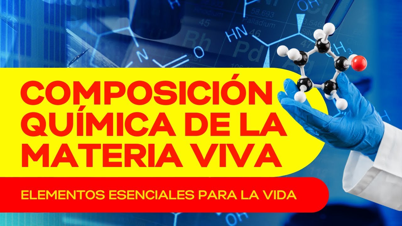 de que se compone la materia viva