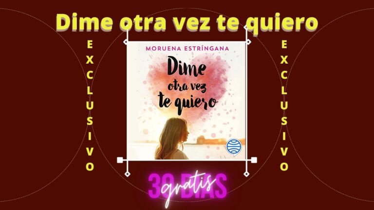 dime otra vez te quiero moruena estringana