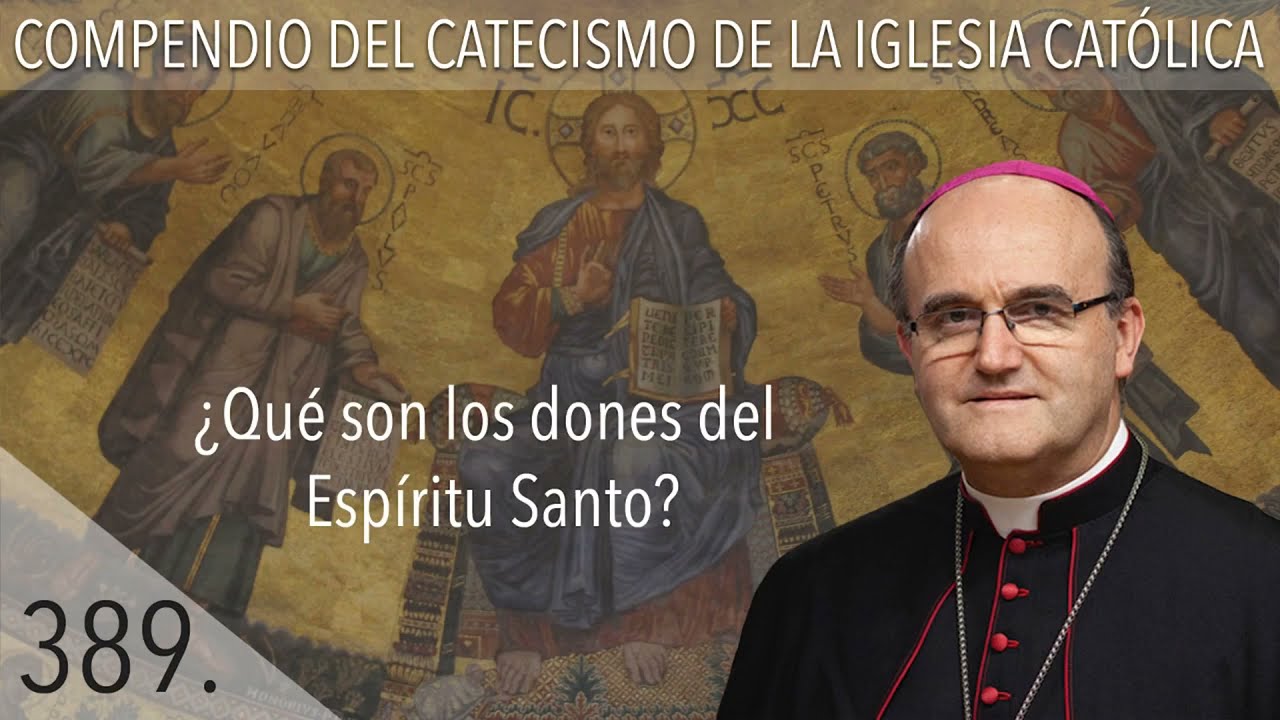 dones del espiritu santo catecismo de la iglesia catolica