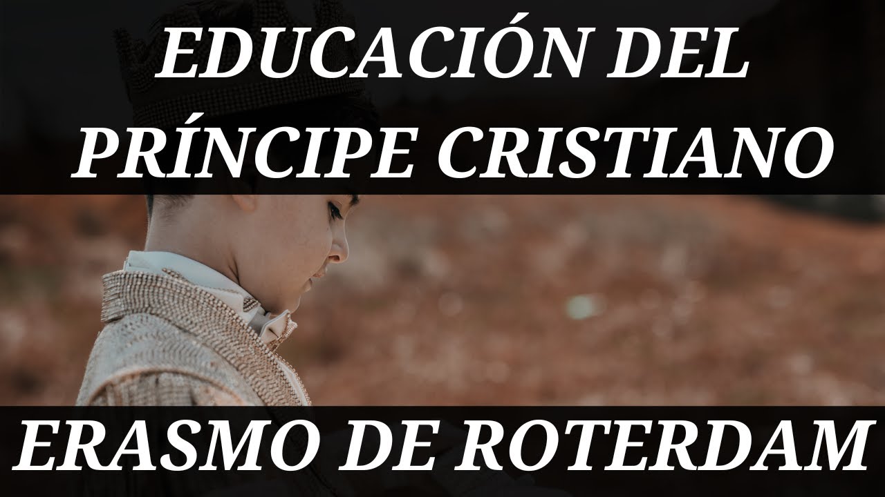 educacion del principe cristiano erasmo de rotterdam