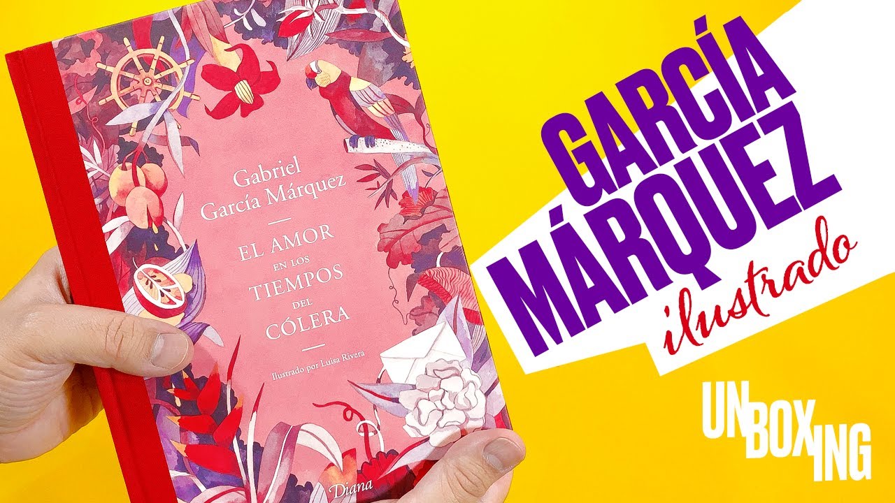 el amor en tiempos de colera edicion ilustrada