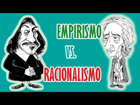 el racionalismo y el empirismo son dos corrientes epistemologicas