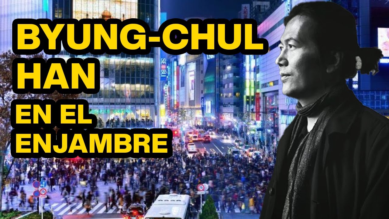 en el enjambre byung chul han resumen