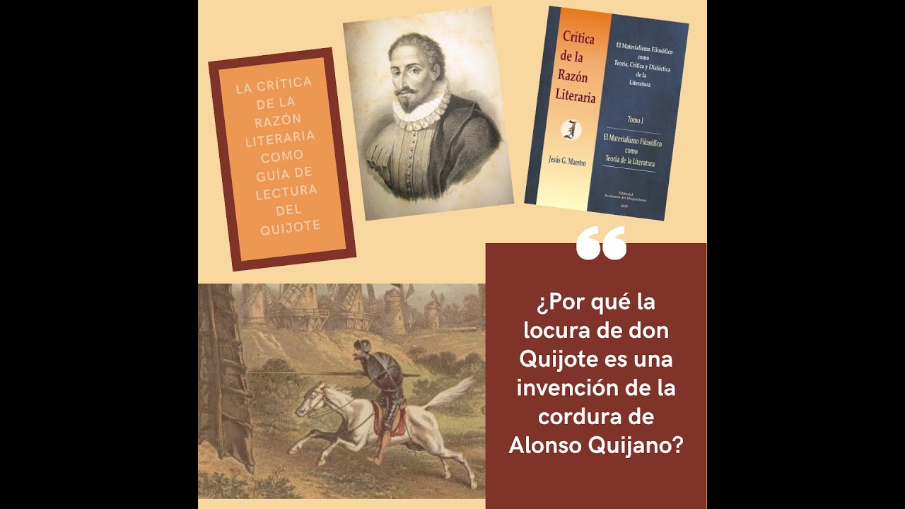 en que consiste la locura de don quijote