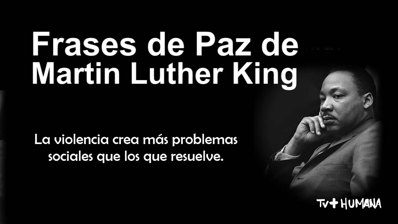 frases de martin luther king sobre la paz