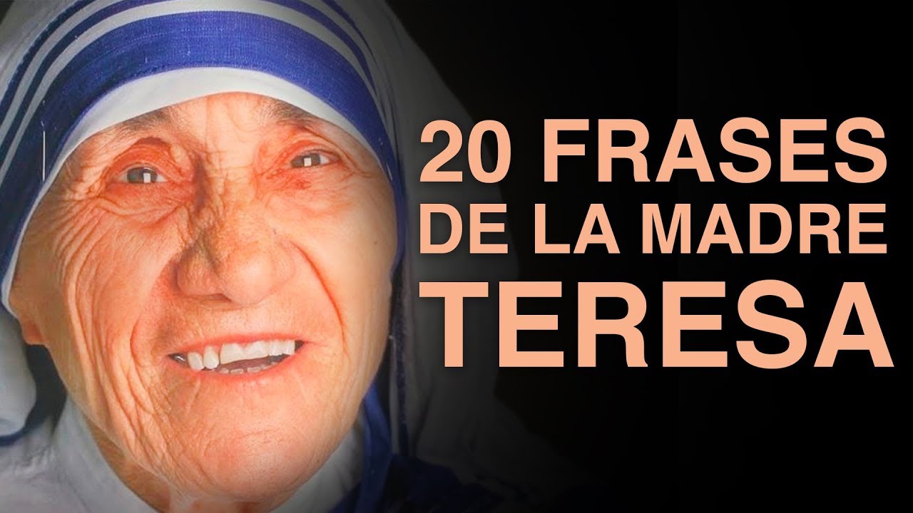 frases de reflexion madre teresa de calcuta
