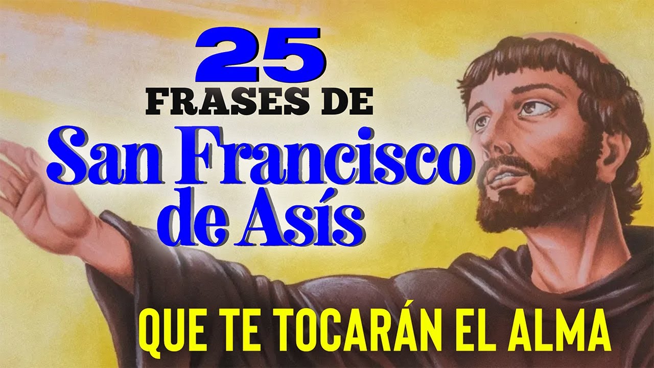 frases y pensamientos de san francisco de asis