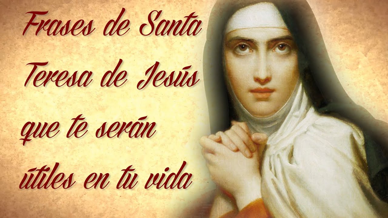 frases y pensamientos de santa teresa de avila
