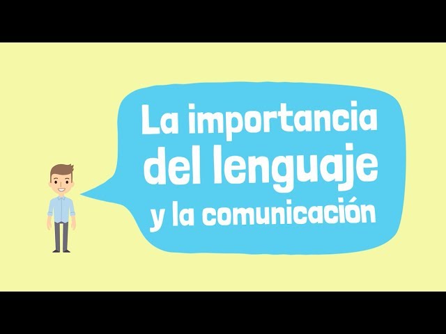 importancia de la lengua como medio de comunicacion