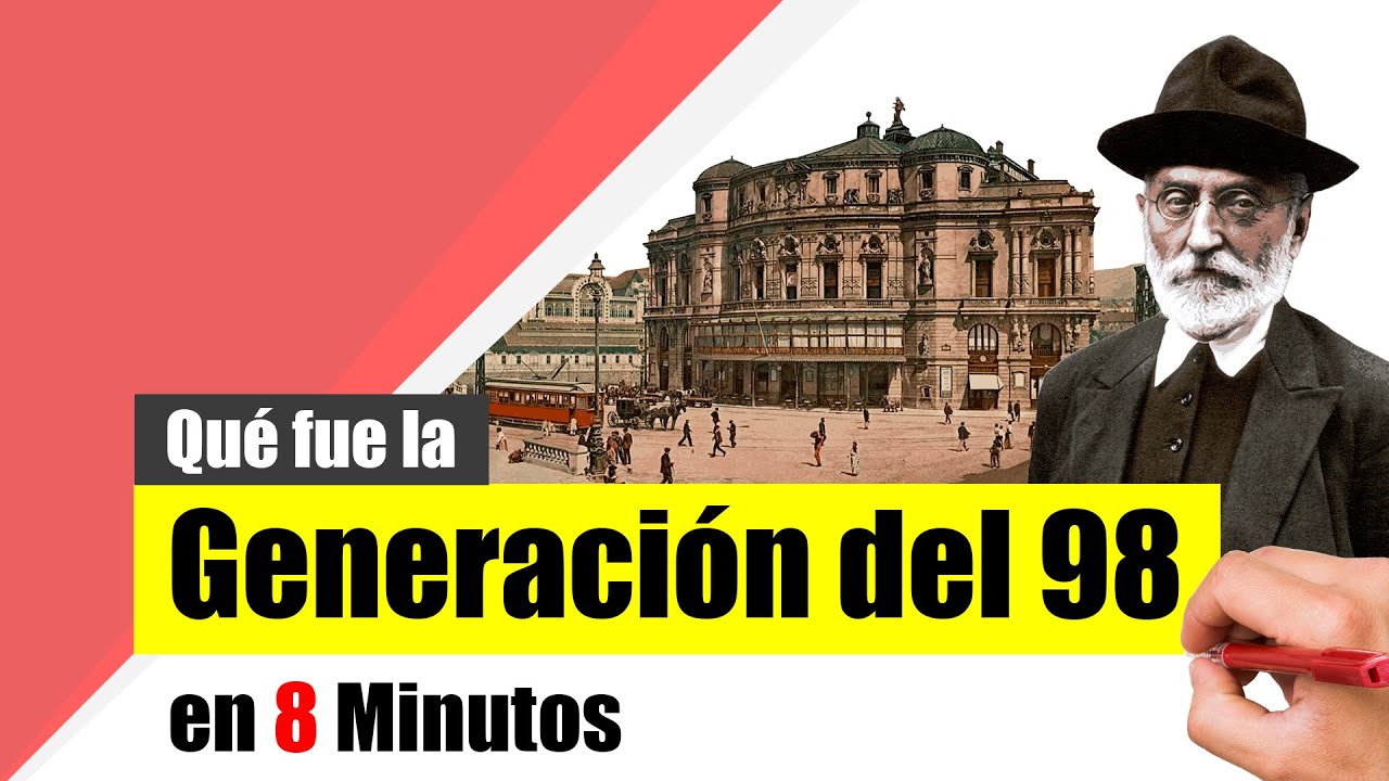 la generacion del 98 y sus representantes