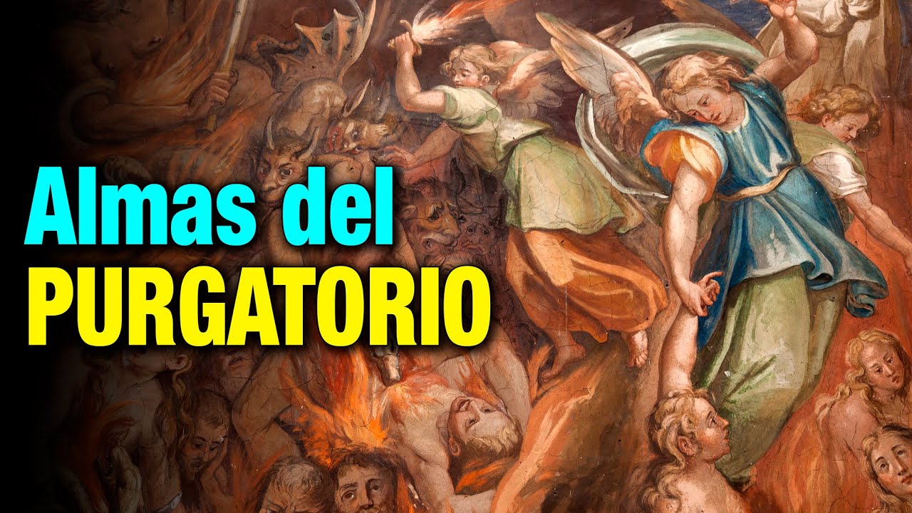 las almas del purgatorio pueden interceder por nosotros