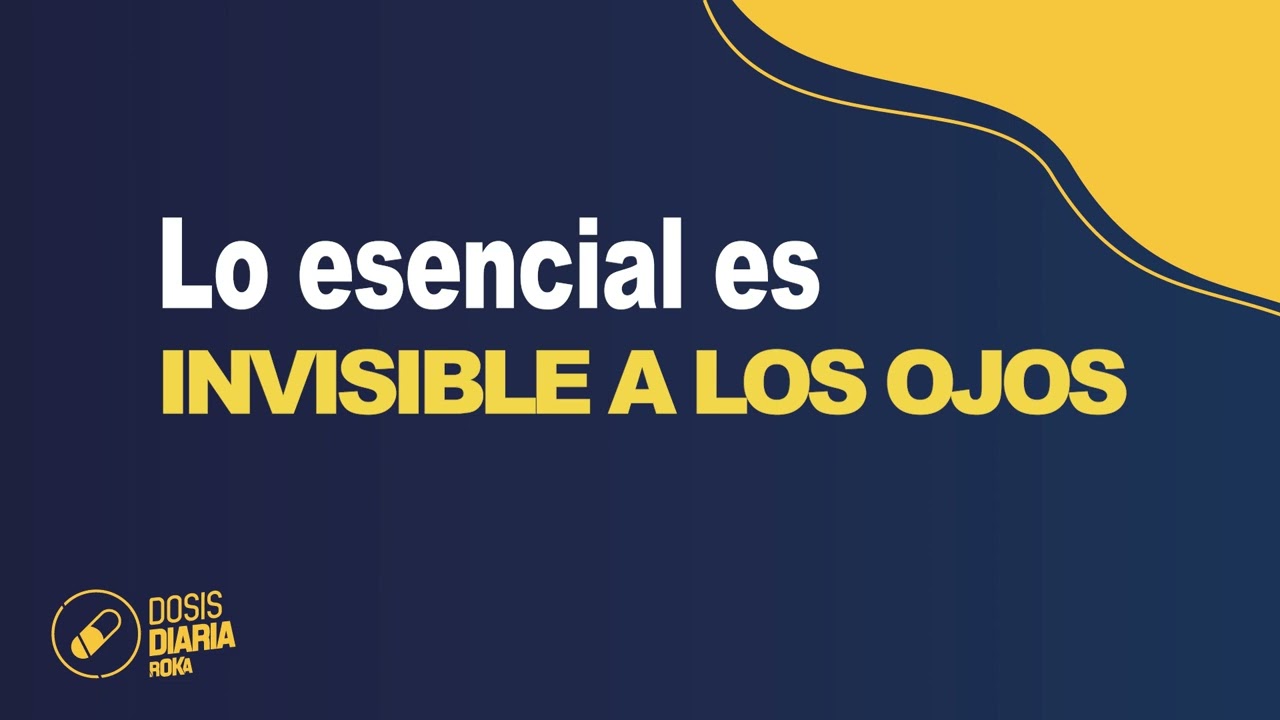 lo esencial es invisible a los ojos biblia