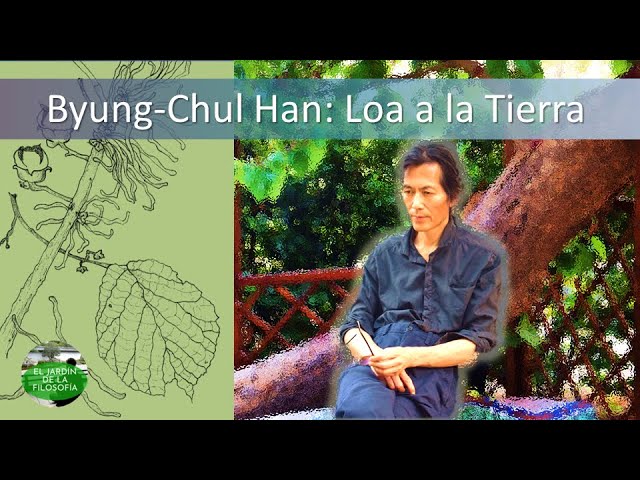 loa a la tierra byung chul han