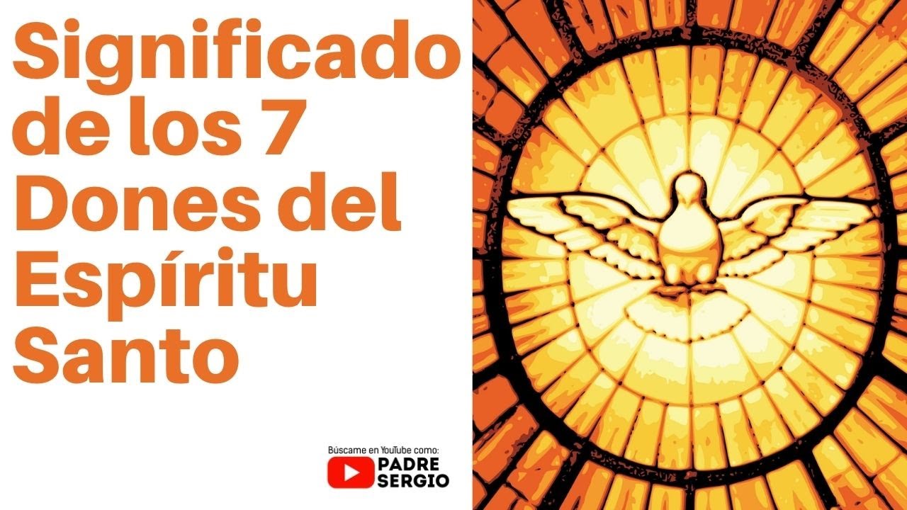 los 7 dones del espiritu santo en la biblia catolica