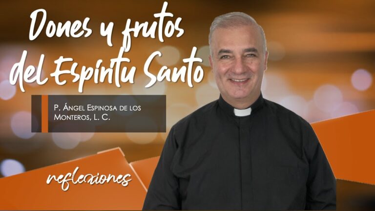 los dones del espiritu santo y sus frutos