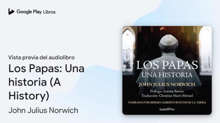 los papas una historia john julius norwich