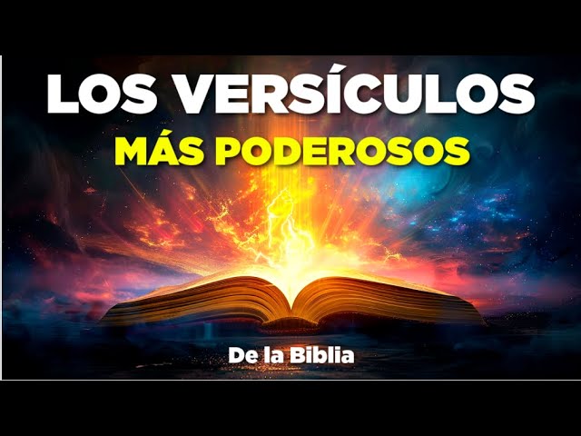 los versiculos mas fuertes de la biblia