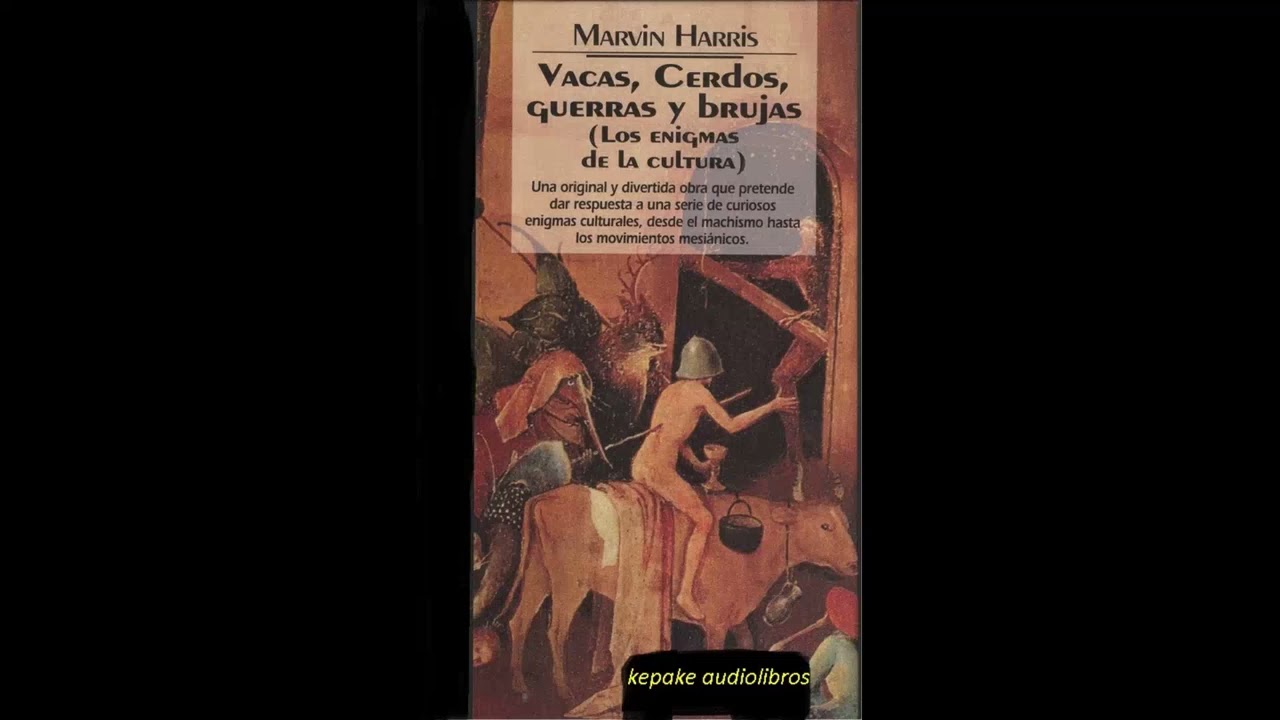 marvin harris vacas cerdos guerras y brujas