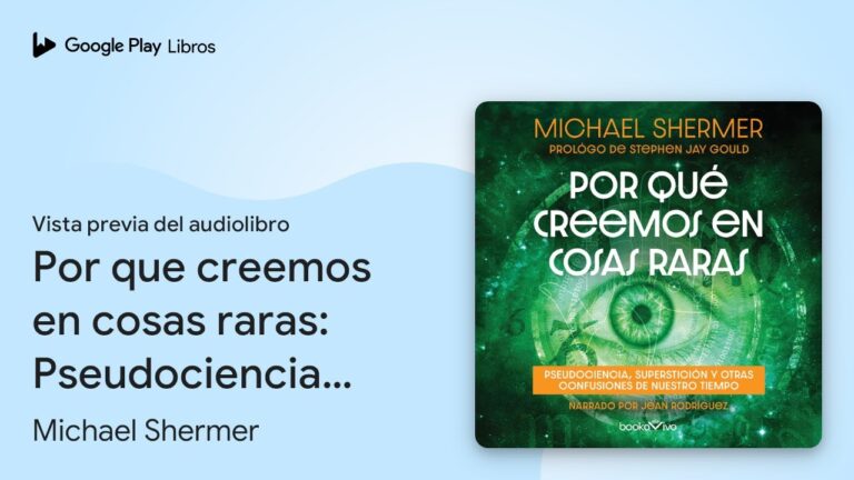 michael shermer porque creemos en cosas raras
