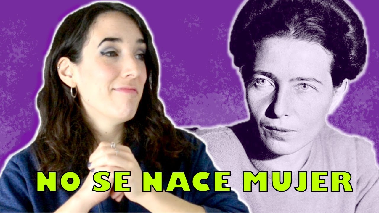 no se nace mujer se llega a serlo