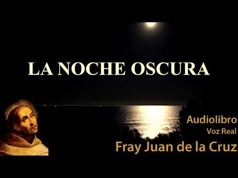 noche oscura de san juan de la cruz