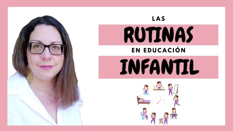 objetivos de las rutinas en educacion infantil