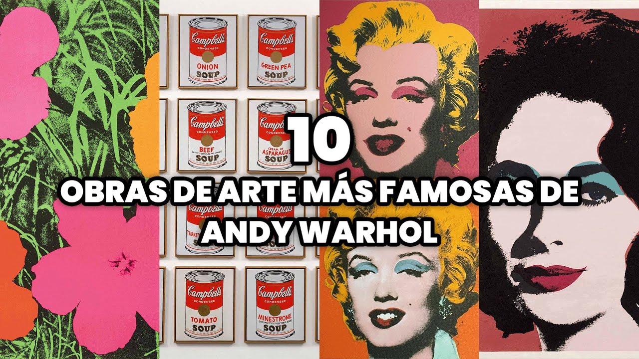 obras de andy warhol con sus nombres