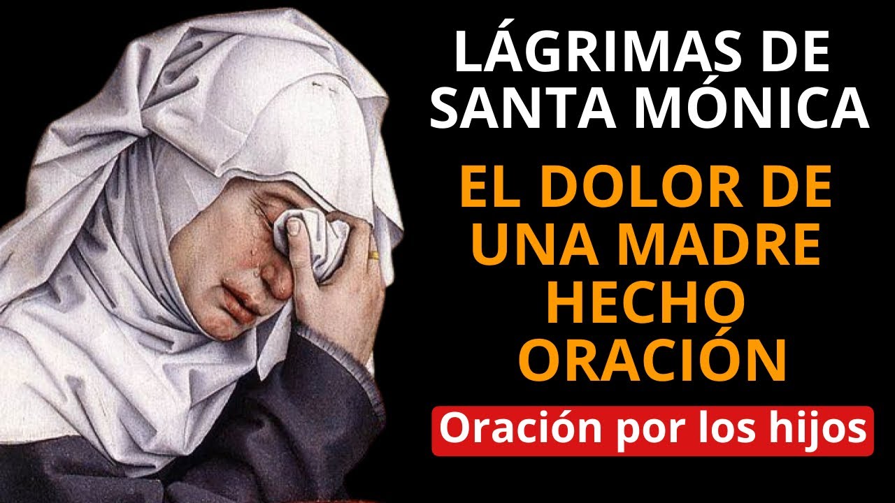 oracion de san agustin a la muerte de su madre