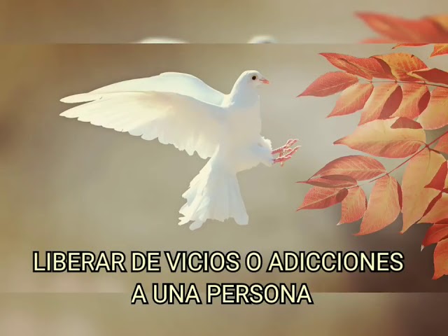 oracion para liberarse del vicio a otra persona