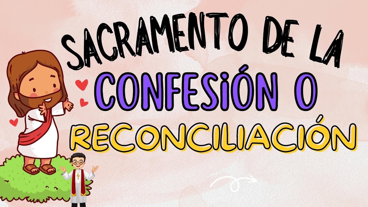 que es el sacramento de la confesion
