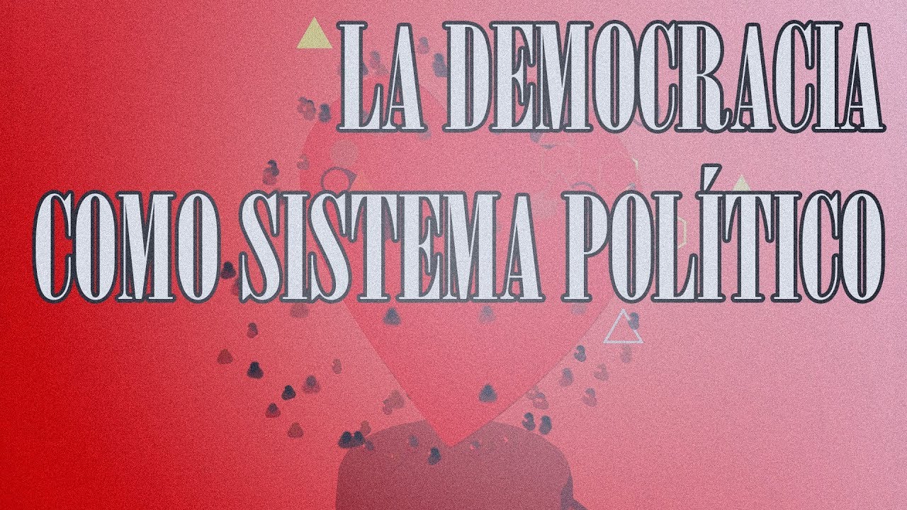 que es la democracia como sistema politico