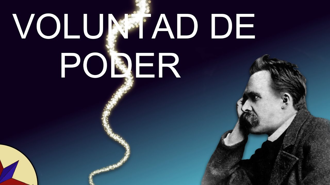 que es la voluntad de poder segun nietzsche