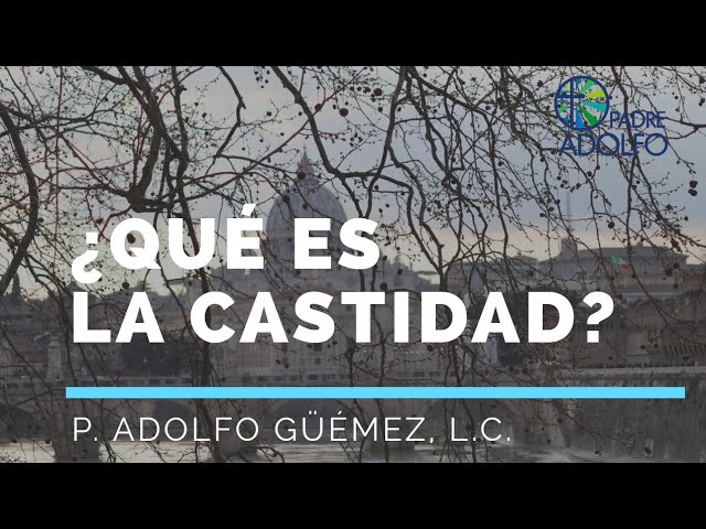 que es ser casto para un hombre