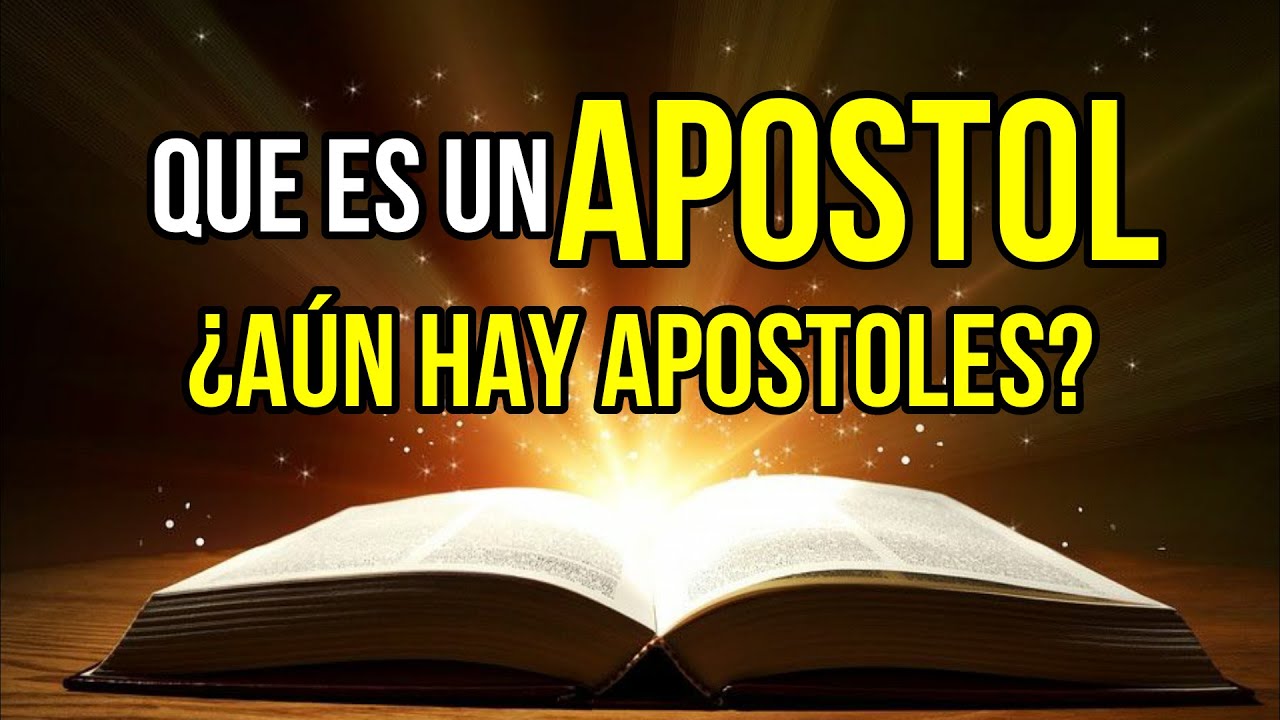 que es un apostol en la biblia