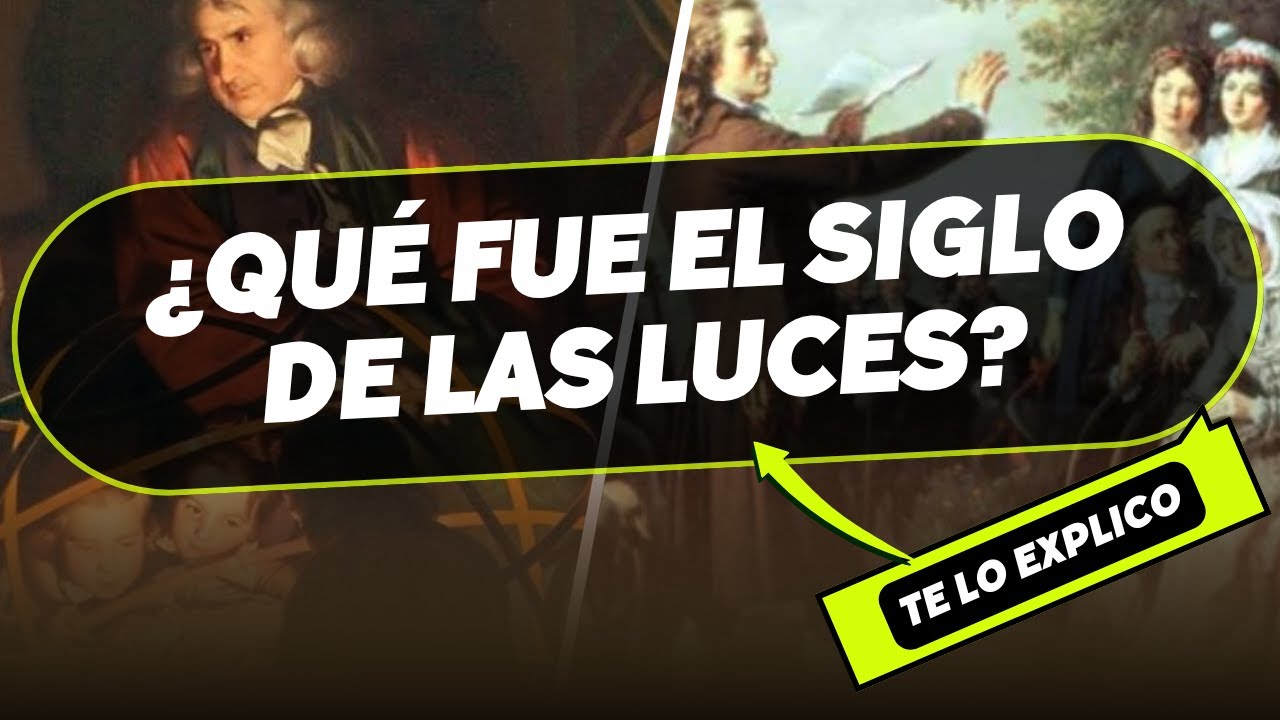 que fue el siglo de las luces resumen