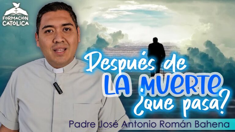 que hay despues de la muerte para los catolicos