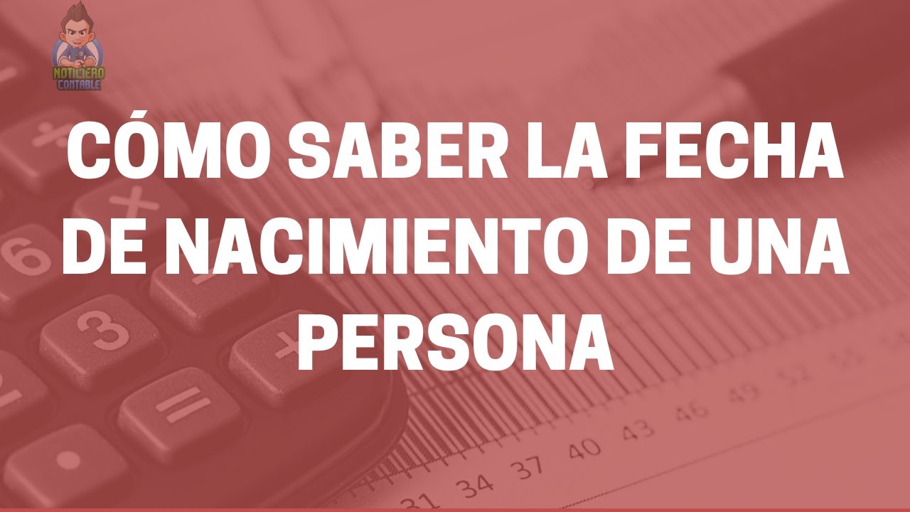 saber fecha de defuncion de una persona