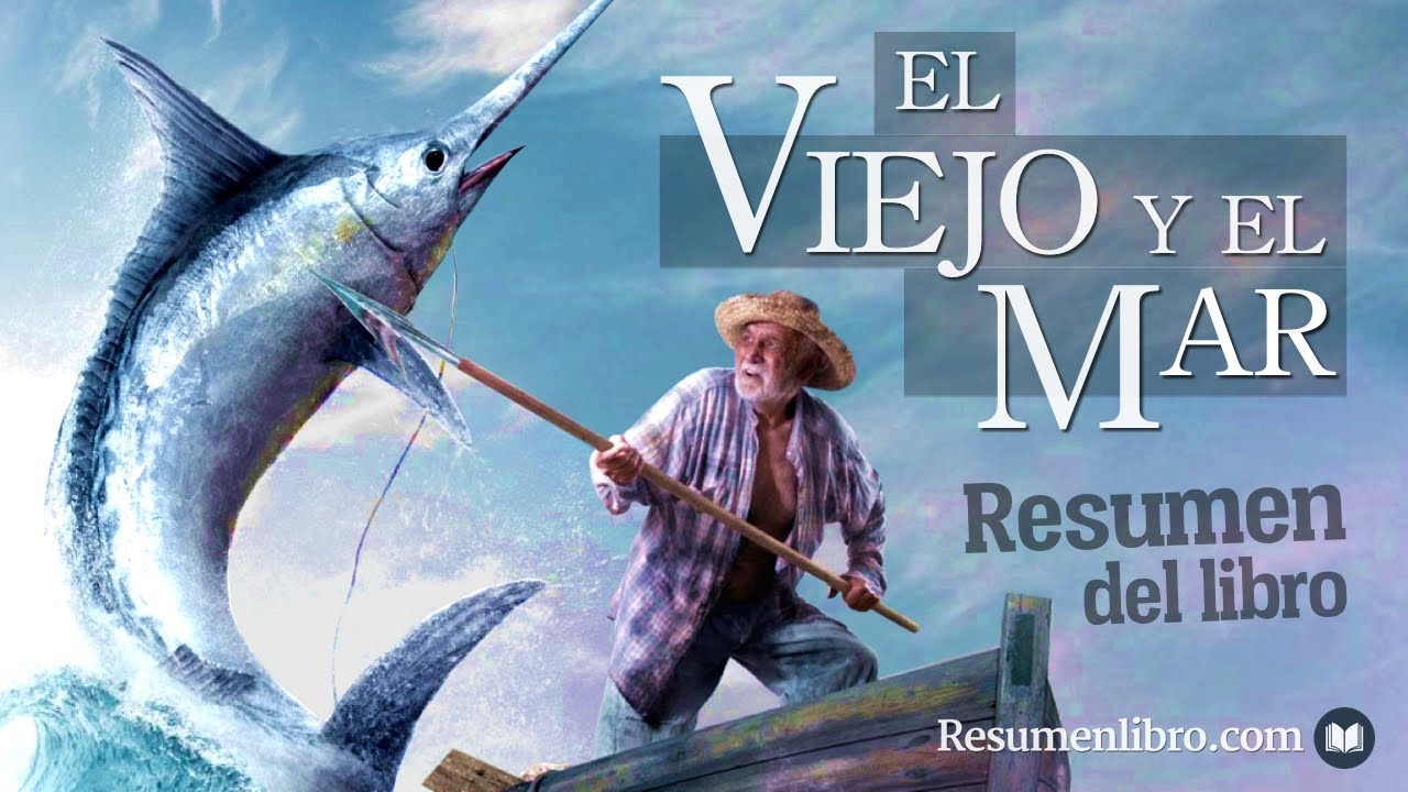 tema central del viejo y el mar