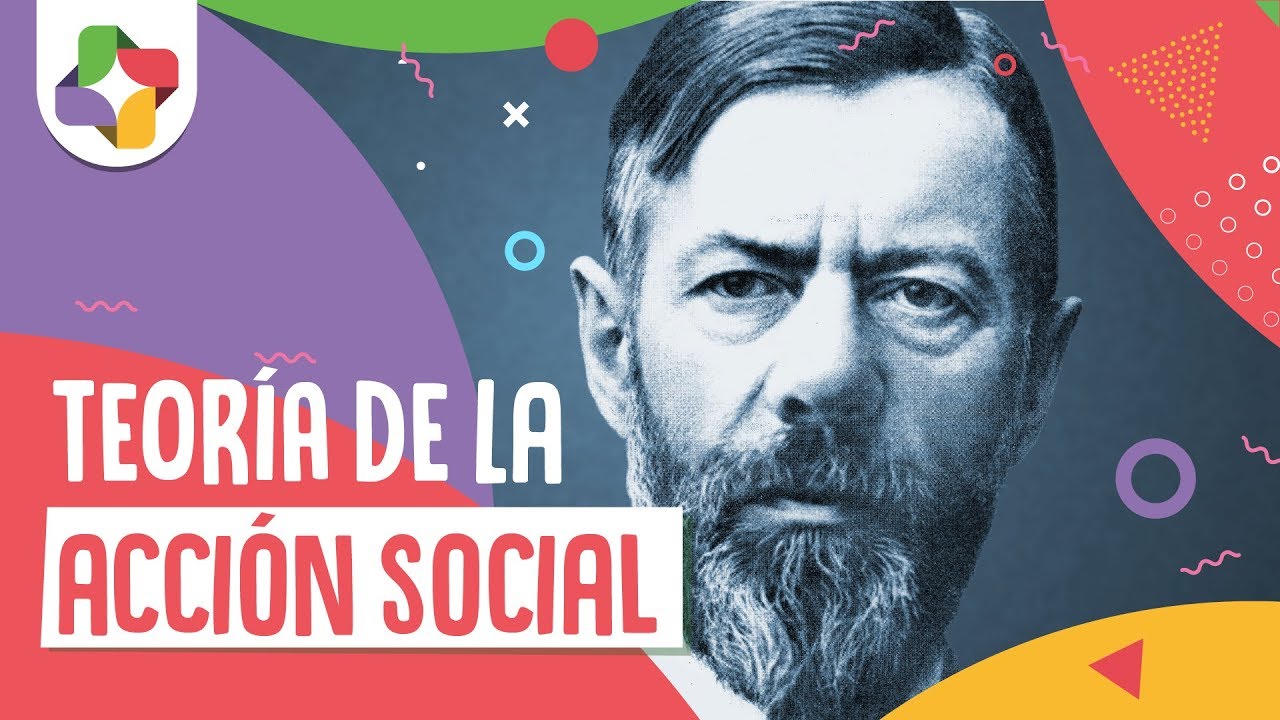 teoria de accion social de max weber